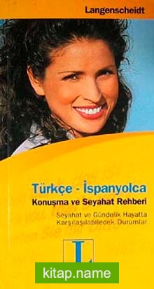 Türkçe -İspanyolca Konuşma ve Seyahat Rehberi