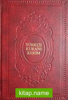 Türkçe Kur’an-ı Kerim