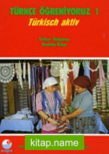 Türkçe Öğreniyoruz 1  Türkisch Aktiv / Türkçe-İtalyanca Anahtar Kitap