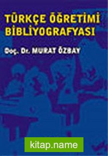 Türkçe Öğretimi Bibliyoğrafyası