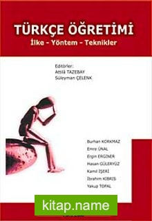 Türkçe Öğretimi  İlke – Yöntem – Teknikle