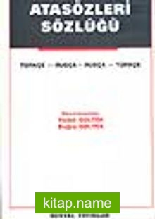 Türkçe-Rusça-Rusça-Türkçe Atasözleri Sözlüğü
