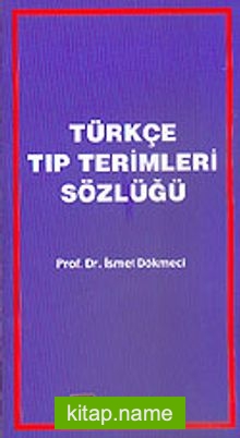 Türkçe Tıp Terimleri Sözlüğü (Karton Kapak)