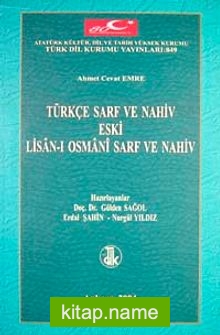 Türkçe Yeni Sarf ve Nahiv Eski Lisan-ı Osmani Sarf ve Nahiv