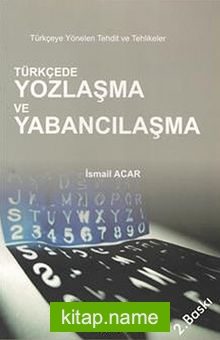 Türkçede Yozlaşma ve Yabancılaşma