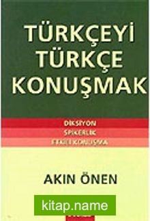 Türkçeyi Türkçe Konuşmak