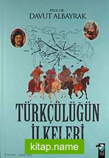 Türkçülüğün İlkeleri