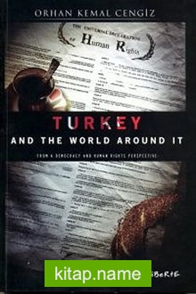 Turkey And The World Around It From Democracy Human Rights Perspective
