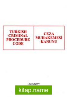 Turkish Criminal Procedure Coce  Ceza Muhakemesi Kanunu