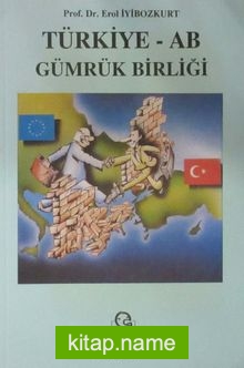 Türkiye – AB Gümrük Birliği