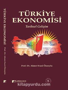 Türkiye Ekonomisi Tarihsel Gelişim