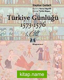 Türkiye Günlüğü 1573-1578 (2 Cilt Takım)