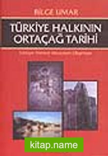Türkiye Halkının Ortaçağ Tarihi