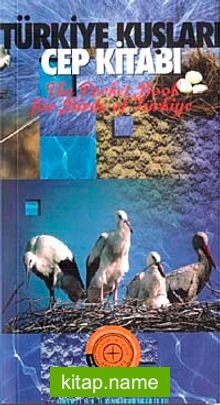 Türkiye Kuşları Cep Kitabı The Pocket Book for Birds of Türkiye