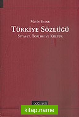 Türkiye Sözlüğü / Siyaset Toplum ve Kültür