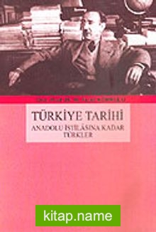 Türkiye Tarihi / Anadolu İstilasına Kadar Türkler
