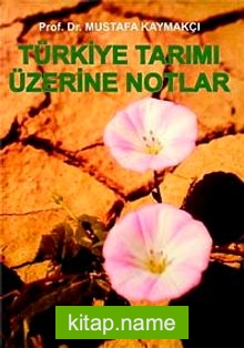 Türkiye Tarımı Üzerine Notlar