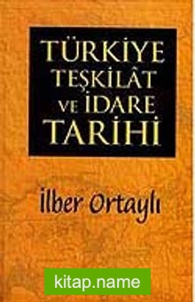 Türkiye Teşkilat ve İdare Tarihi