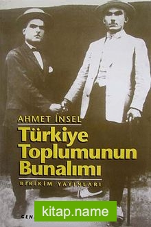 Türkiye Toplumunun Bunalımı