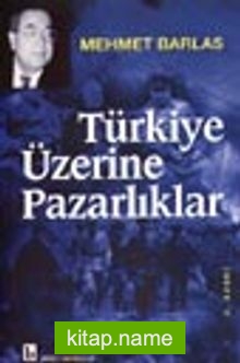 Türkiye Üzerine Pazarlıklar