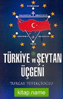 Türkiye ve Şeytan Üçgeni