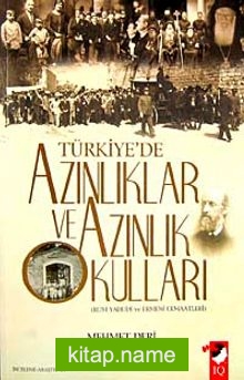 Türkiye’de Azınlıklar ve Azınlık Okulları  Rum-Yahudi ve Ermeni Cemaatleri