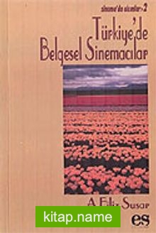 Türkiye’de Belgesel Sinemacılar