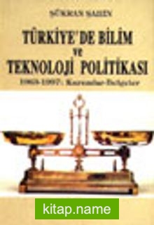 Türkiye’de Bilim ve Teknoloji Politikası