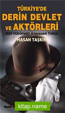 Türkiye’de Derin Devlet ve Aktörleri