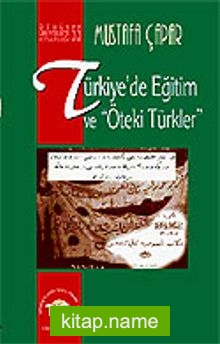 Türkiye’de Eğitim ve Öteki Türkler