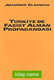 Türkiye’de Faşist Alman Propagandası