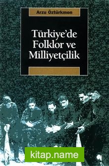 Türkiye’de Folklor ve Milliyetçilik