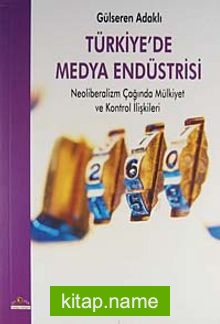 Türkiye’de Medya Endüstrisi