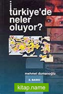 Türkiye’de Neler Oluyor?