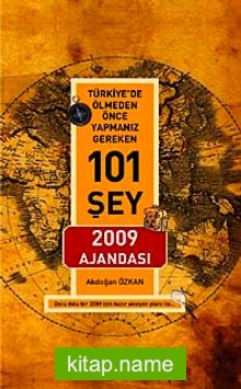 Türkiye’de Ölmeden Önce Yapmanız Gereken 101 Şey 2009 Ajandası