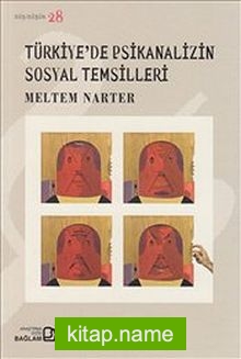 Türkiye’de Psikanalizin Sosyal Temsilleri