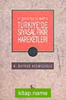 Türkiye’de Siyasal Fikir Hareketleri