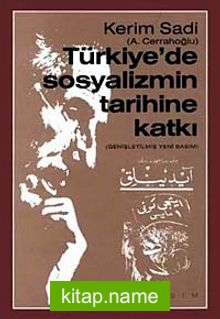 Türkiye’de Sosyalizmin Tarihine Katkı