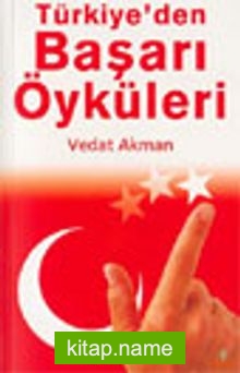 Türkiye’den Başarı Öyküleri 1