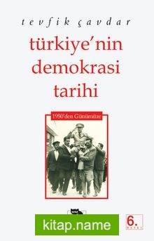 Türkiye’nin Demokrasi Tarihi 1950’den Günümüze