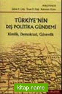 Türkiye’nin Dış Politika Gündemi