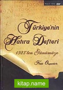 Türkiye’nin Hatıra Defteri 1923’ten Günümüze