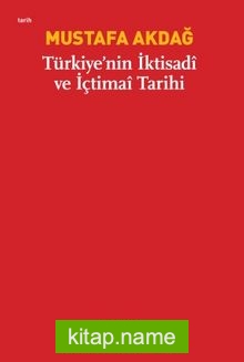 Türkiye’nin İktisadi ve İçtimai Tarihi