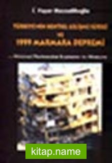 Türkiye’nin Kentsel Gelişme Süreci ve 1999 Marmara Depremi