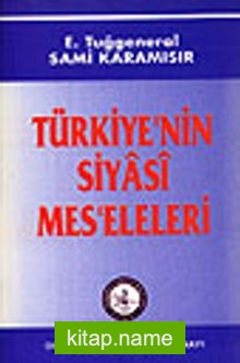 Türkiye’nin Siyasi Meseleleri