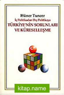 Türkiye’nin Sorunları ve Küreselleşme