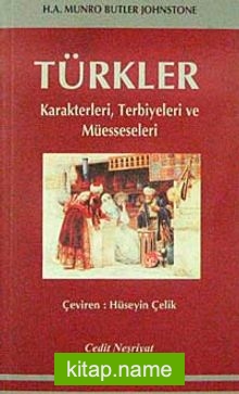 Türkler  Karakterleri Terbiyeleri ve Müesseseleri