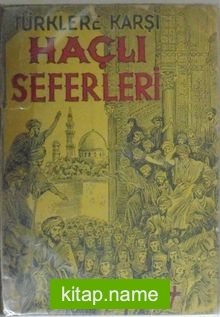 Türklere Karşı Haçlı Seferleri (2-H-20)