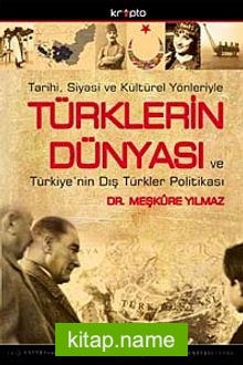 Türklerin Dünyası ve Türkiye’nin Dış Türkler Politikası