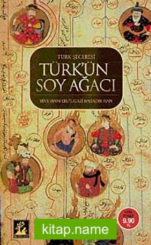 Türk’ün Soy Ağacı Türk Şeceresi (Cep Boy)